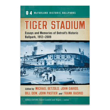 Tiger Stadium Essays and Memories Book